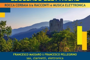 LEGGENDE ELETTRICHE -Rocca Cerbaia -20/7/25 ore 20.00