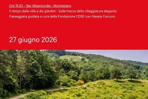 IL TEMPO DELLE VILLE.... Montepiano - 27/6/26 ore 15.30