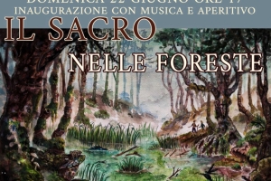 IL SACRO NELLE FORESTE - Mostra collettiva - Montepiano 22/6/25 ore 17.00