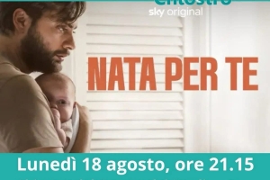 Film NATA PER TE - Vernio Chiostro Bardi 18/8/25